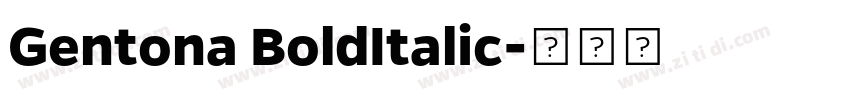 Gentona BoldItalic字体转换